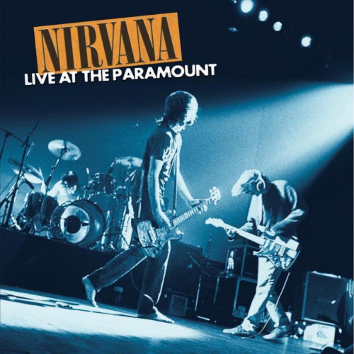 NIRVANA - LIVE AT THE PARAMOUNTNIRVANA - LIVE AT THE PARAMOUNT.jpg